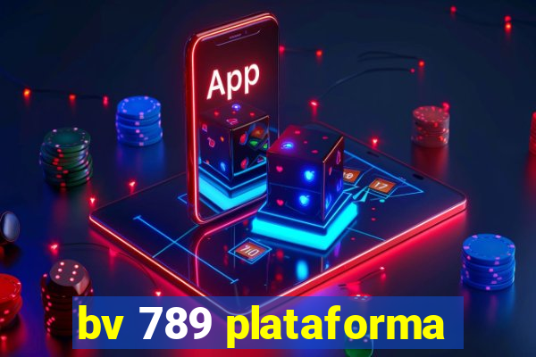 bv 789 plataforma